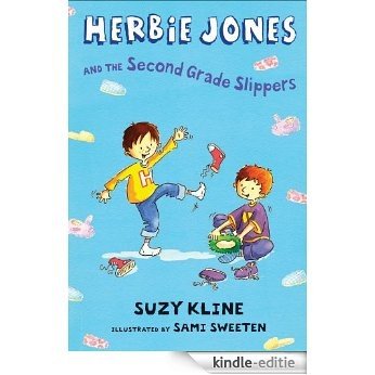 Herbie Jones & the Second Grade Slippers [Kindle-editie] beoordelingen