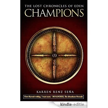 Champions (The Lost Chronicles of Eden Book 1) (English Edition) [Kindle-editie] beoordelingen