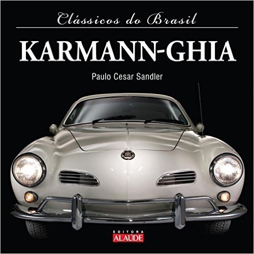 Karmann-Ghia - Coleção Clássicos do Brasil