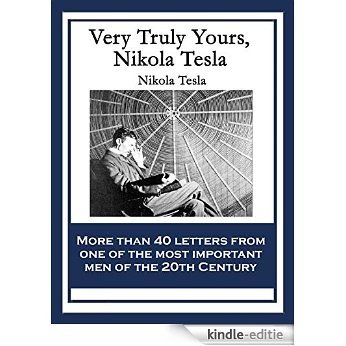 Very Truly Yours, Nikola Tesla [Kindle-editie]