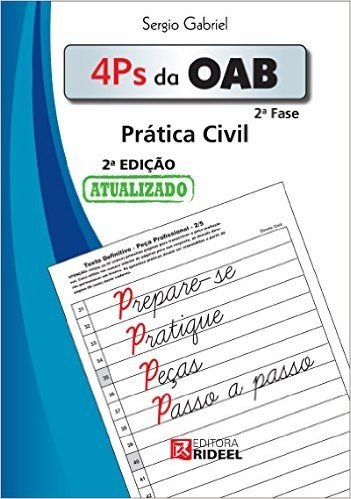 4 Ps da OAB 2ª Fase. Prática Civil