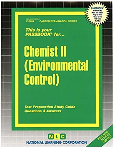 Chemist II (Environmental Control): Passbooks Study Guide