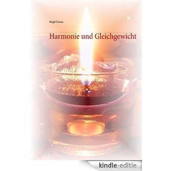 Harmonie und Gleichgewicht [Kindle-editie]