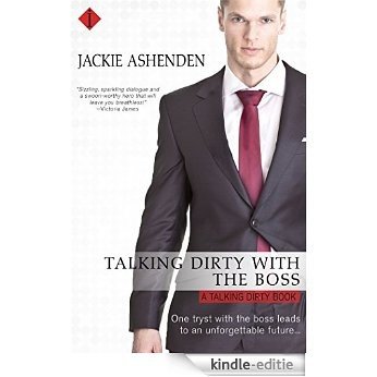 Talking Dirty With the Boss [Kindle-editie]