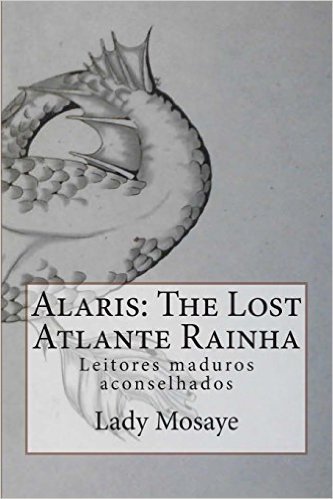 Alaris: The Lost Atlante Rainha: Leitores Maduros Aconselhados