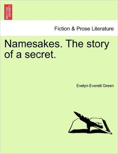 Namesakes. the Story of a Secret.