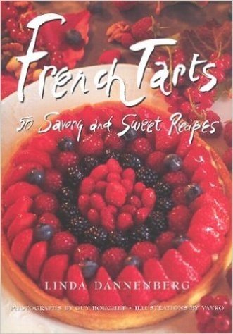 French Tarts: 50 Savory and Sweet Recipes baixar