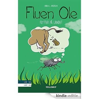 Fluen Ole #5: Fluen Ole flytter på landet (Danish Edition) [Kindle-editie]