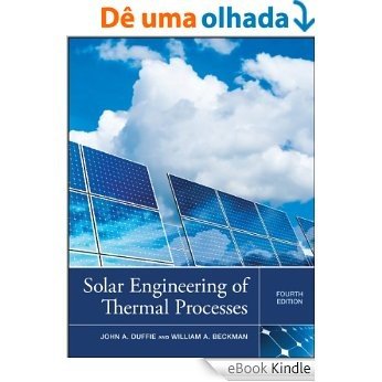 Solar Engineering of Thermal Processes [eBook Kindle] baixar