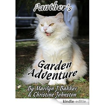 Panther's Garden Adventure (The Rescued Cats' Adventure Series Book 13) (English Edition) [Kindle-editie]