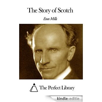 The Story of Scotch (English Edition) [Kindle-editie]
