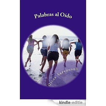 Palabras al Oído: a tu oído (Spanish Edition) [Kindle-editie]