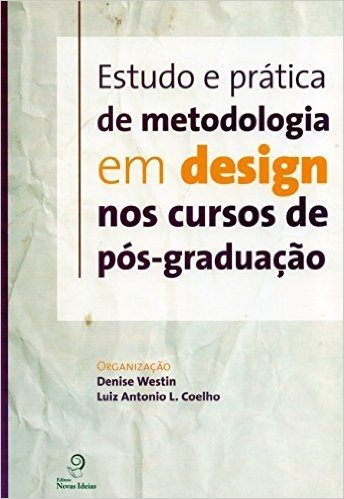 Estudo E Prática De Metodologia Em Design Nos Cursos De Pós-graduação