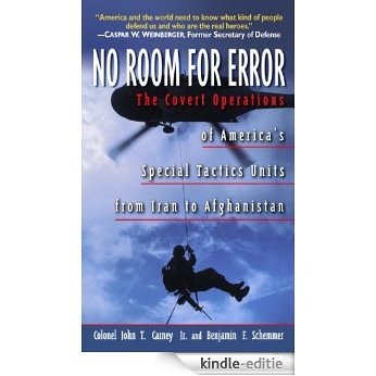 No Room for Error: The Story Behind the USAF Special Tactics Unit [Kindle-editie]