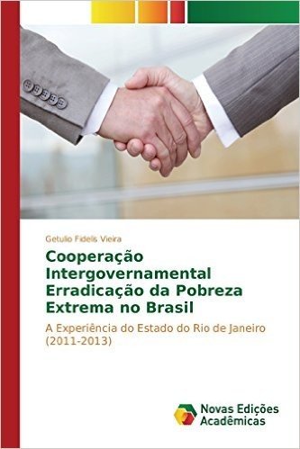 Cooperacao Intergovernamental Erradicacao Da Pobreza Extrema No Brasil
