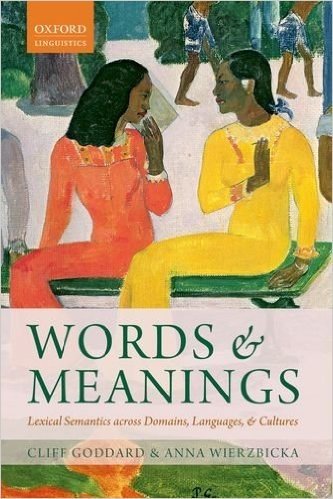 Words and Meanings: Lexical Semantics Across Domains, Languages, and Cultures