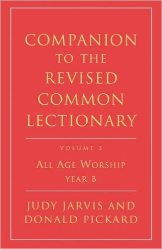 Companion to the Revised Common Lectionary: Volume 3 All Age Worship Year B baixar