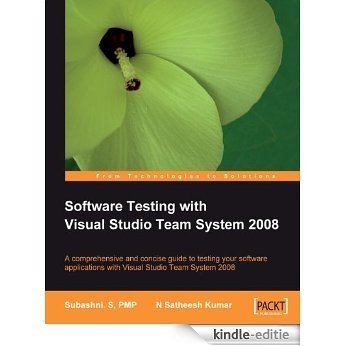 Software Testing with Visual Studio Team System 2008 [Kindle-editie]