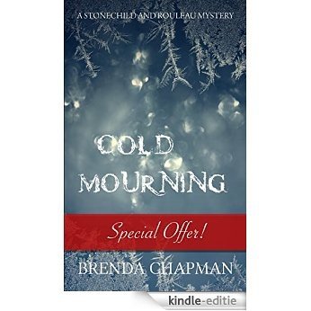 Cold Mourning: A Stonechild and Rouleau Mystery [Kindle-editie]