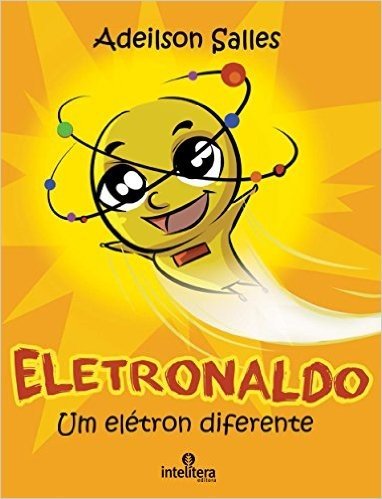 Eletronaldo. Um Eletron Diferente