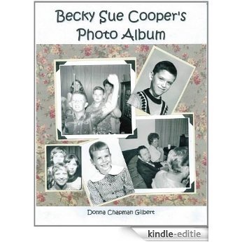 Becky Sue Cooper's Photo Album (English Edition) [Kindle-editie]