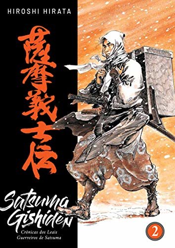 Satsuma Gishiden: Crônicas dos Leais Guerreiros de Satsuma Vol. 2 de 3