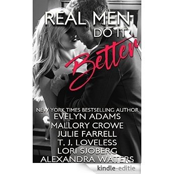 Real Men Do It Better: Steamy Romance Boxset (English Edition) [Kindle-editie]