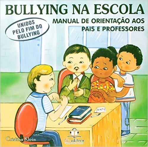 Bullying na Escola. Unidos Pelo Fim