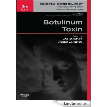 Botulinum Toxin: Procedures in Cosmetic Dermatology Series [Kindle-editie]