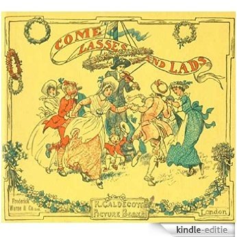 Come Lasses and Lads (Illustrated) (English Edition) [Kindle-editie]