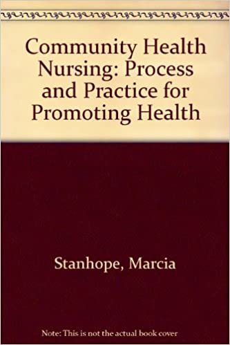 Community Health Nursing: Process and Practice for Promoting Health