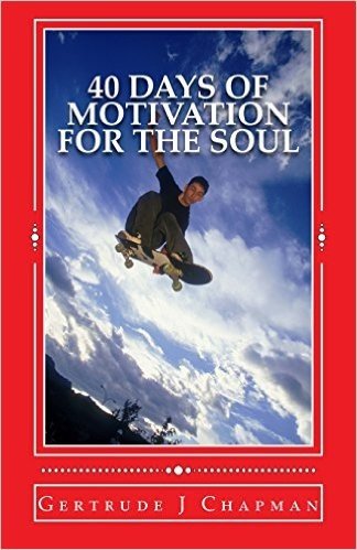 40 Days of Motivation for the Soul