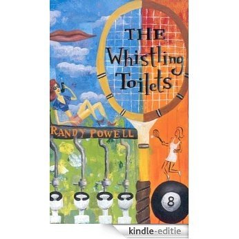The Whistling Toilets [Kindle-editie]