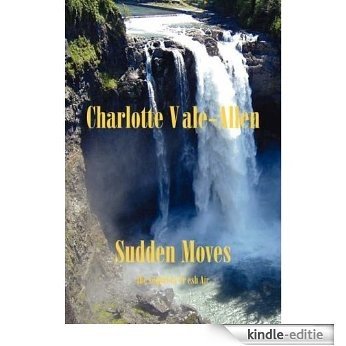 Sudden Moves - The Sequel to Fresh Air (English Edition) [Kindle-editie]