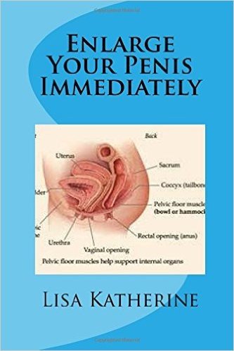 Enlarge Your Penis Immediately: Adopt These Measures and Get Long and Healthy Penis Instantly
