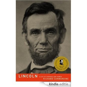 Lincoln: A Life of Purpose and Power [Kindle-editie]