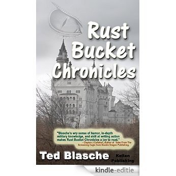 Rust Bucket Chronicles (English Edition) [Kindle-editie]