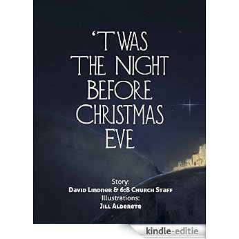 'Twas The Night Before Christmas Eve: A Journey Through Advent (English Edition) [Kindle-editie]