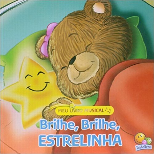 Meu Livro Musical - Brilhe, Brilhe Estrelinha