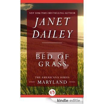 Bed of Grass: Maryland (The Americana Series) [Kindle-editie]
