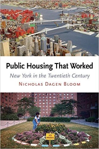 Public Housing That Worked: New York in the Twentieth Century baixar