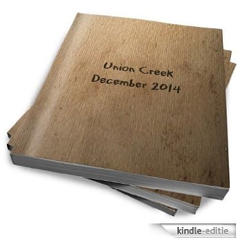 The Union Creek Journal, December 2014 (English Edition) [Kindle-editie] beoordelingen