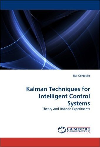 Kalman Techniques for Intelligent Control Systems