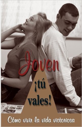Joven, Tu Vales! / You Are Valuable!