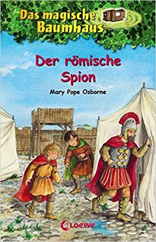 Das magische Baumhaus (Band 56) - Der römische Spion: Kinderbuch über das antike Rom für Mädchen und Jungen ab 8 Jahre