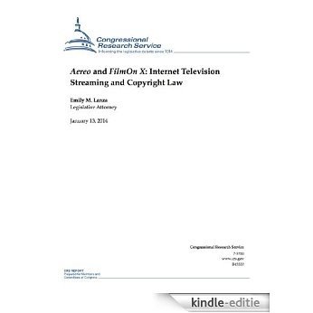 Aereo and FilmOn X: Internet Television Streaming and Copyright Law (English Edition) [Kindle-editie] beoordelingen