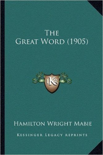The Great Word (1905) the Great Word (1905)