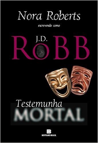 Testemunha Mortal - Série Mortal. Volume 10