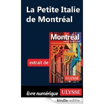 La Petite Italie de Montréal [Kindle-editie]