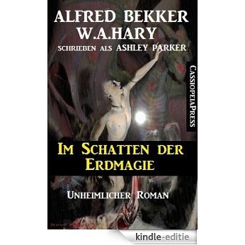 Im Schatten der Erdmagie (German Edition) [Kindle-editie]